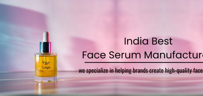 Private Label face serum Manufacturer in india