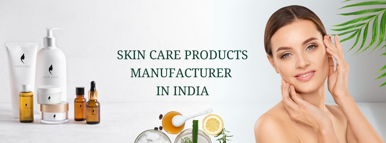 Skin Care Products Manufacturers in India