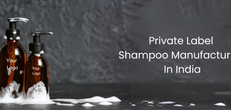Private label Shampoo Manufacturer in india